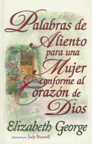 Palabras de aliento para una mujer conforme / Encouraging Words For A Woman After Gods Own Heart (Spanish Edition),Used