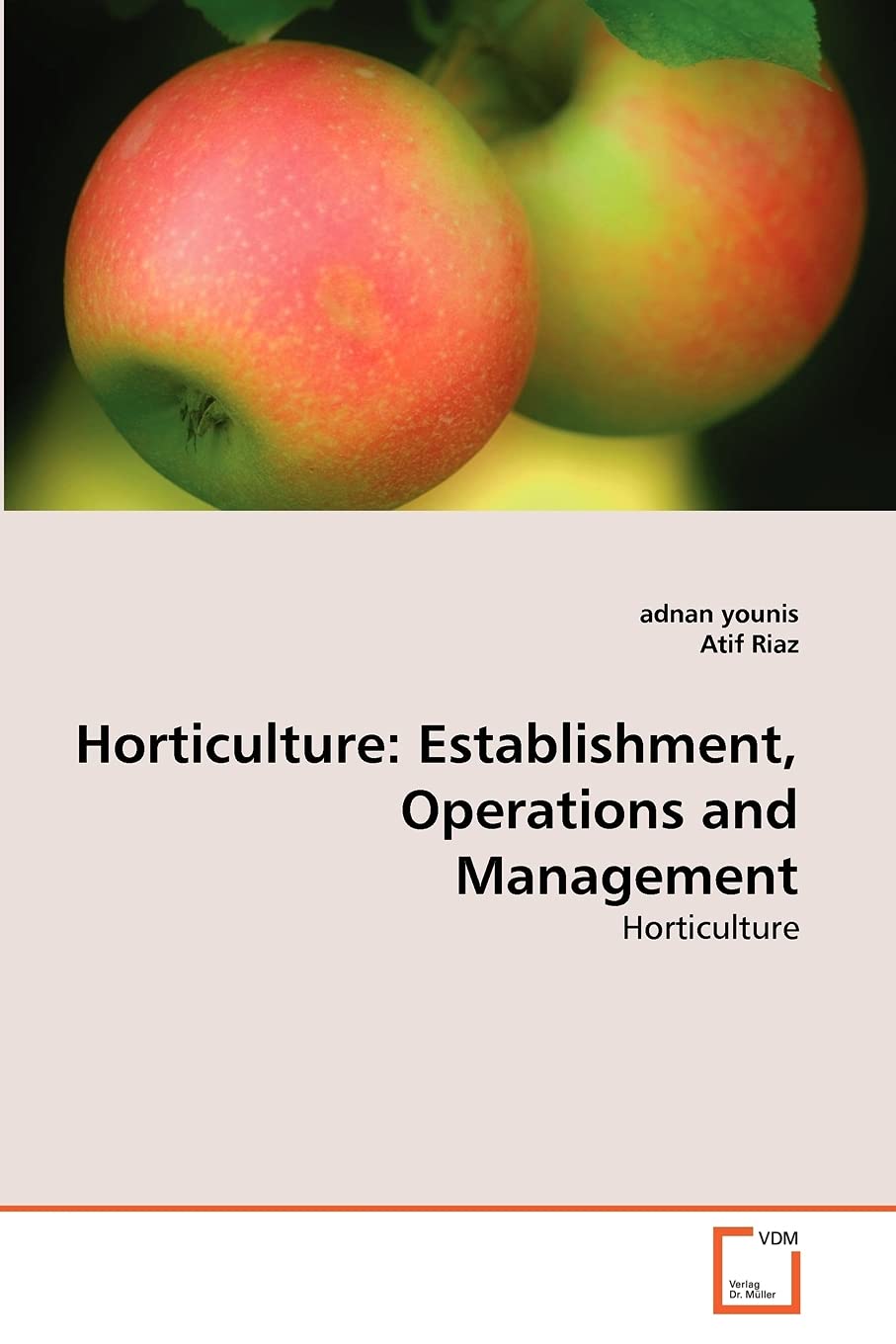 Horticulture: Establishment, Operations And Management: Horticulture,Used