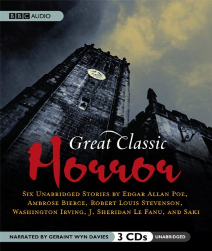 Great Classic Horror: Six Unabridged Stories,Used