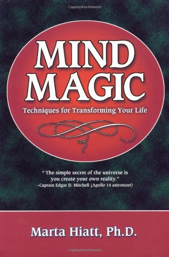 Mind Magic: Techniques For Transforming Your Life,Used