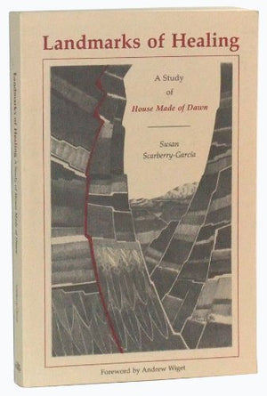 Landmarks of Healing: A Study of House Made of Dawn,Used