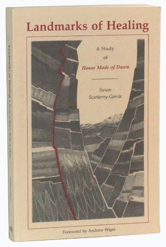 Landmarks of Healing: A Study of House Made of Dawn,Used