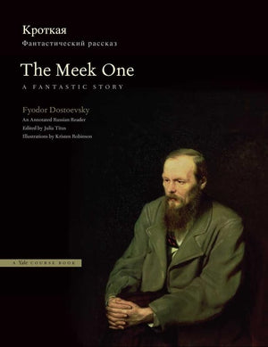 The Meek One: A Fantastic Story: An Annotated Russian Reader,Used