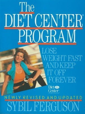 The Diet Center Program: Lose Weight Fast and Keep It Off Forever,New