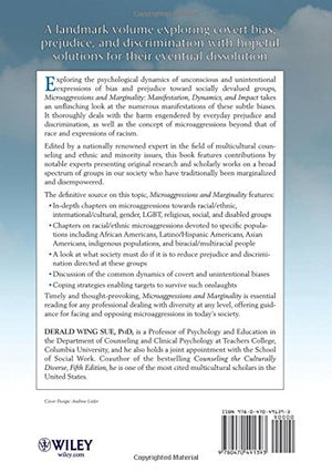 Microaggressions And Marginality: Manifestation, Dynamics, And Impact
