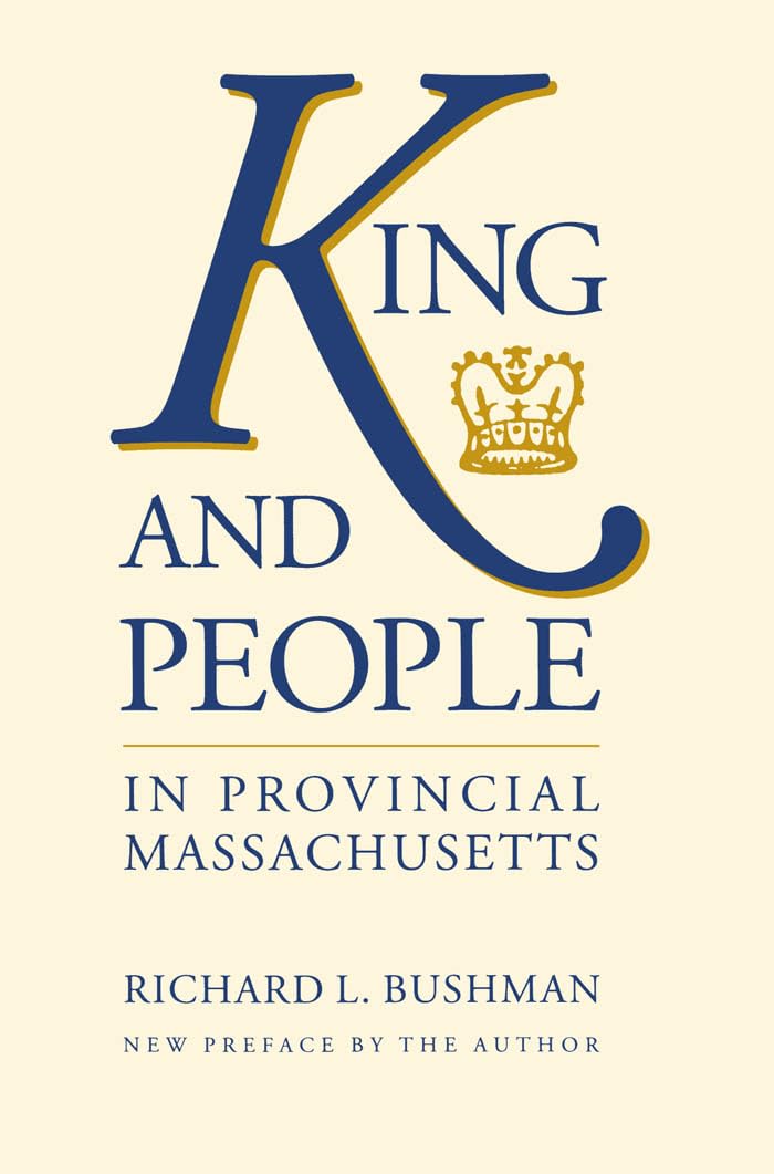 King And People In Provincial Massachusetts (Published By The Omohundro Institute Of Early American Histo),Used