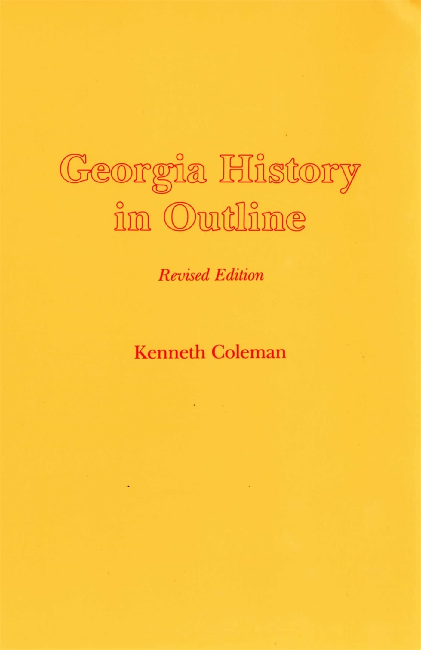 Georgia History In Outline,New
