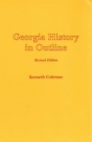 Georgia History In Outline,New