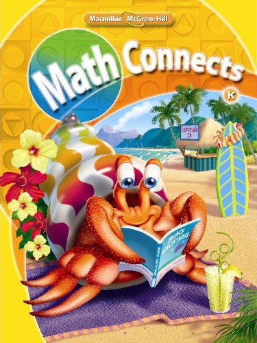 Math Connects, Kindergarten, Consumable Student Edition, Volume 1,Used