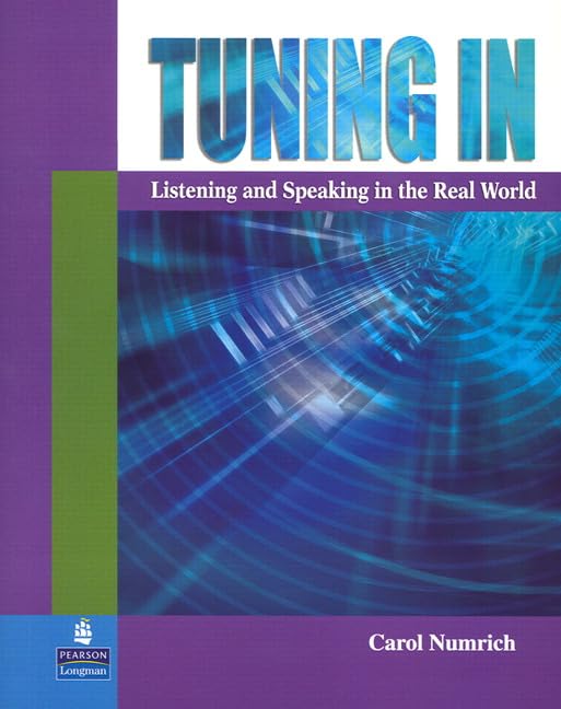 Tuning In: Listening and Speaking in the Real World,Used