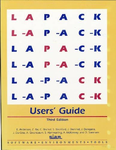 LAPACK Users' Guide (Software, Environments and Tools, Series Number 9),Used
