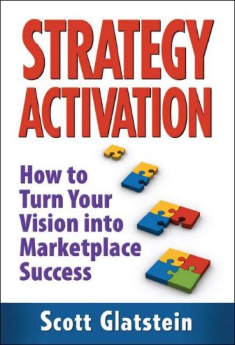 Strategy Activation: How to Turn Your Vision into Marketplace Success,Used