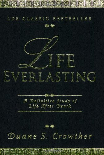 Life Everlasting: A Definitive Study Of Life After Death-new,New