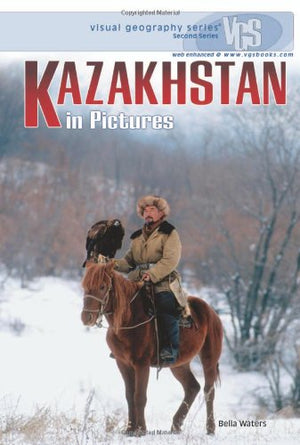 Kazakhstan in Pictures (Visual Geography Series),Used
