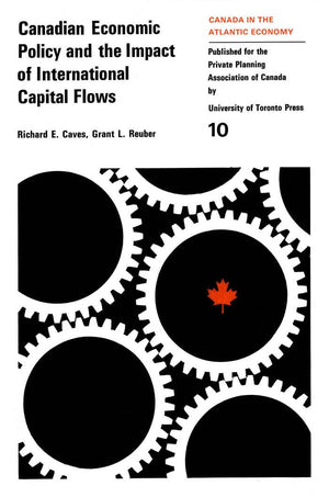 Canadian Economic Policy and the Impact of International Capital Flows (Heritage),Used