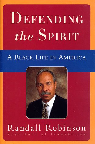 Defending The Spirit: A Black Life In America-used