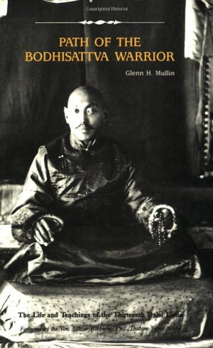 Path of the Bodhisattva Warrior: The Life and Teachings of the Thirteenth Dalai Lama (English and Sanskrit Edition),Used