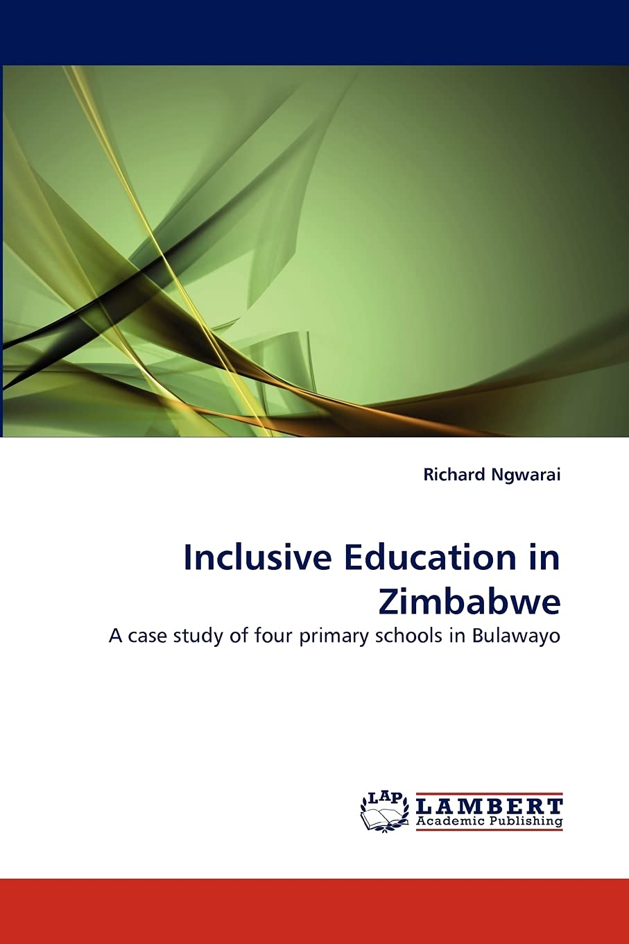 Inclusive Education in Zimbabwe: A case study of four primary schools in Bulawayo,Used