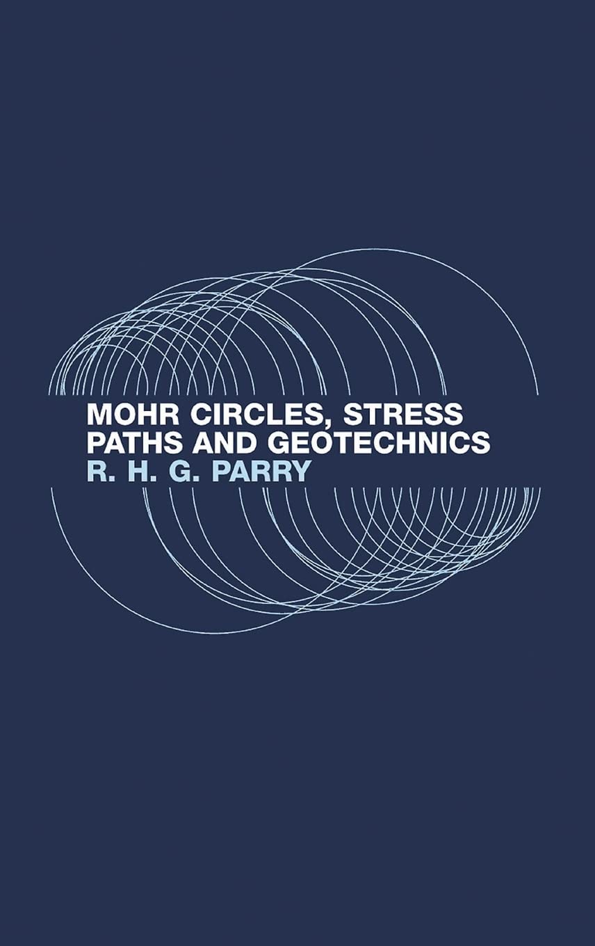 Mohr Circles, Stress Paths And Geotechnics,Used
