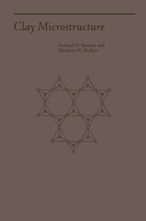 Clay Microstructure (Geological Sciences Series),Used