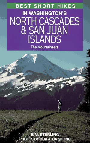 Best Short Hikes in Washington's North Cascades & San Juan Islands,Used