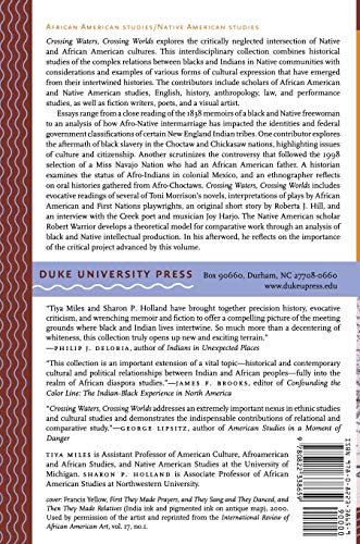 Crossing Waters, Crossing Worlds: The African Diaspora In Indian Country,New