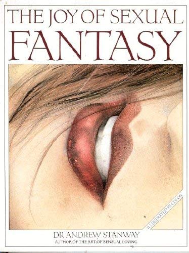 The Joy Of Sexual Fantasy (Stanway, Andrew)