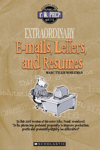 Extraordinary Emails, Letters, And Resumes (F. W. Prep),Used
