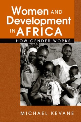 Women and Development in Africa: How Gender Works,Used