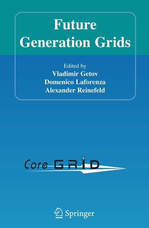 Future Generation Grids (CoreGrid),Used