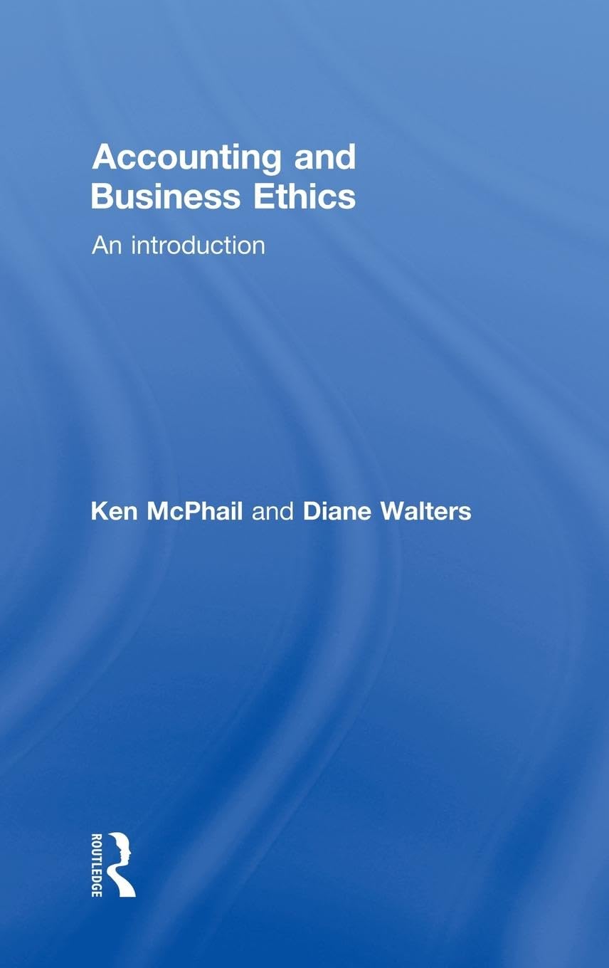 Accounting and Business Ethics: An Introduction,Used