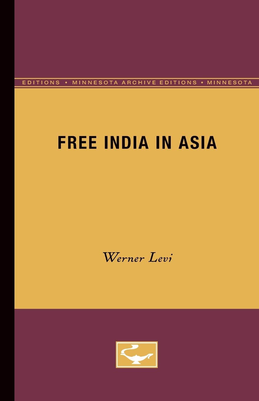 Free India In Asia (Minnesota Archive Editions),Used