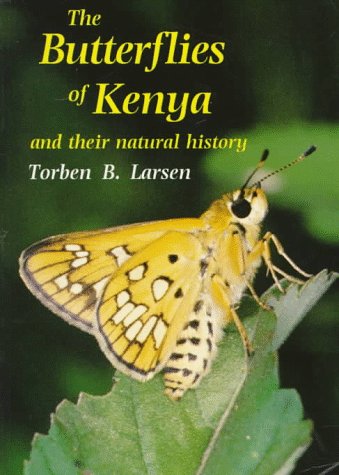 The Butterflies Of Kenya: And Their Natural History