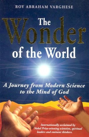 The Wonder Of The World: A Journey From Modern Science To The Mind Of God-new