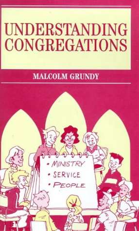 Understanding Congregations: A New Shape for the Local Church