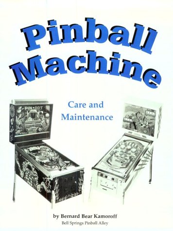 Pinball Machine Care And Maintenance