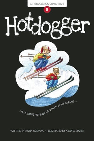 Hotdogger: Book 8 (The Aldo Zelnick Comic Novel Series, 8),Used