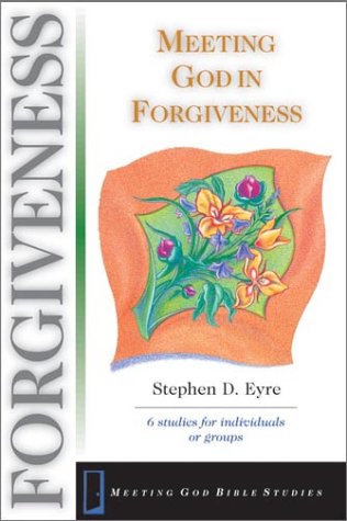 Meeting God in Forgiveness,New
