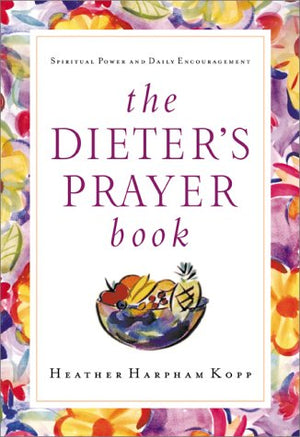 The Dieter's Prayer Book,Used