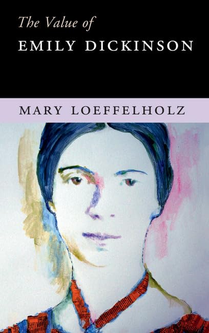 The Value of Emily Dickinson,New