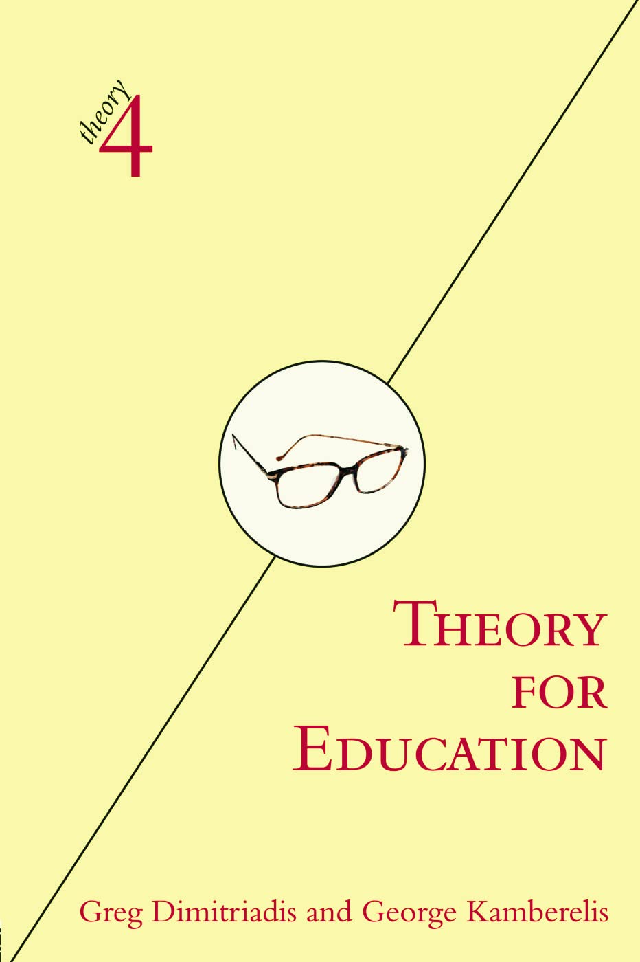 Theory for Education: Adapted from Theory for Religious Studies, by William E. Deal and Timothy K. Beal (theory4),Used