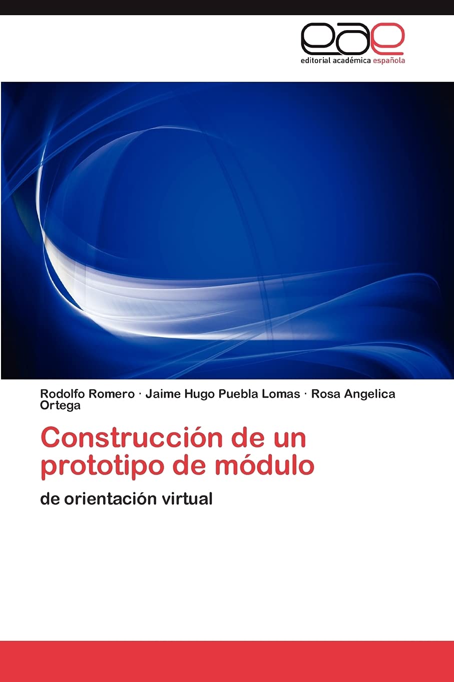 Construccin de un prototipo de mdulo: de orientacin virtual (Spanish Edition),Used