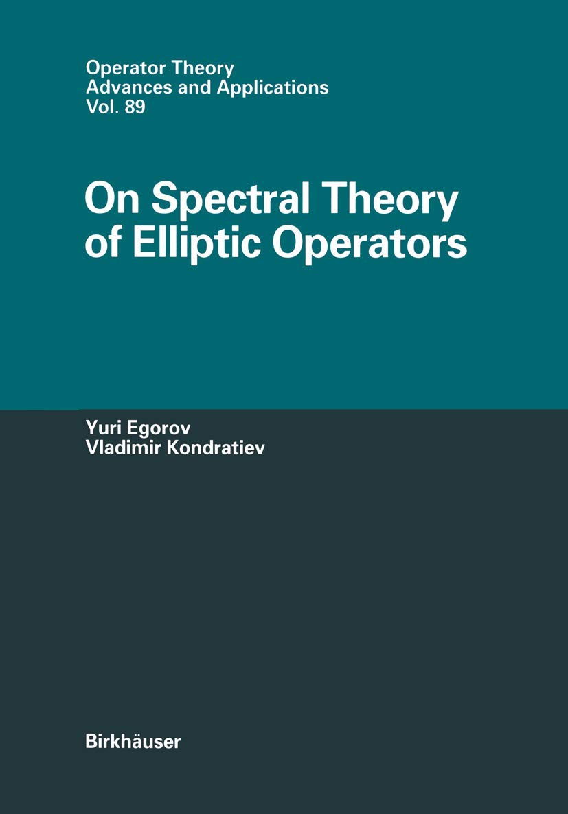 On Spectral Theory Of Elliptic Operators (Operator Theory: Advances And Applications, 89),Used