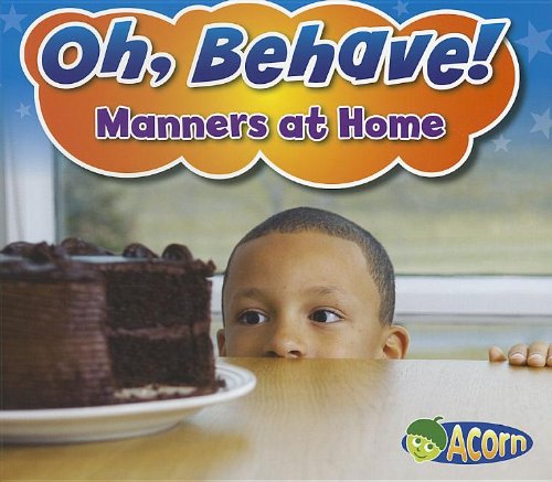 Manners At Home (Oh, Behave!),Used