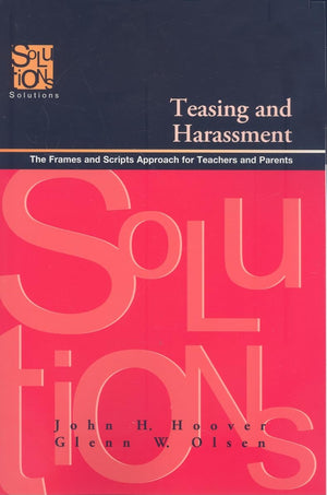 Teasing and Harassment: The Frames and Scripts Approach for Teachers and Parents,Used