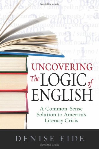 Uncovering the Logic of English,New