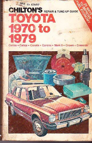 Chilton Repair and TuneUp Guide  Toyota 1970 to 1979,Used