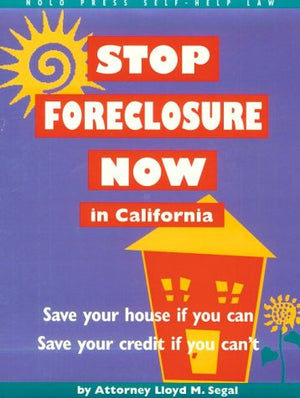 Stop Foreclosure Now in California,Used