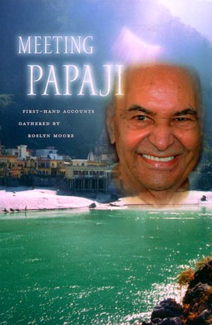 Meeting Papaji: FirstHand Accounts,Used