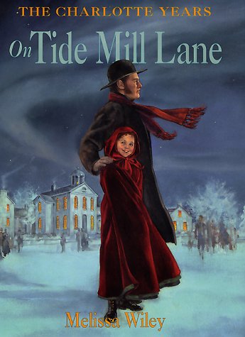 On Tide Mill Lane (Little House: The Charlotte Years),Used